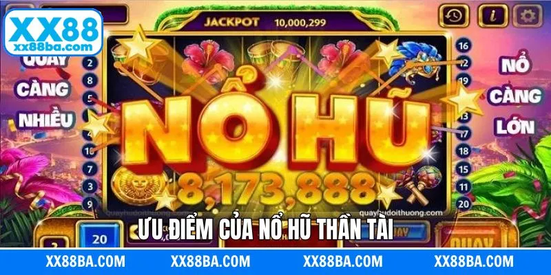 Một vài điểm nổi bật của nổ hũ thần tài Một vài điểm nổi bật của nổ hũ thần tài