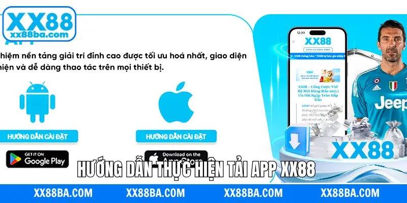 Hướng dẫn cách thức tải app XX88 đơn giản, dễ dàng Hướng dẫn cách thức tải app XX88 đơn giản, dễ dàng